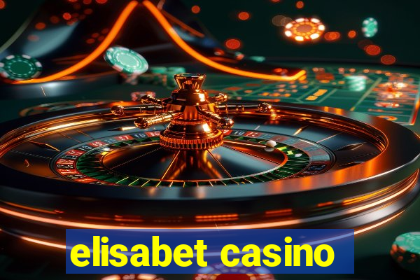 elisabet casino